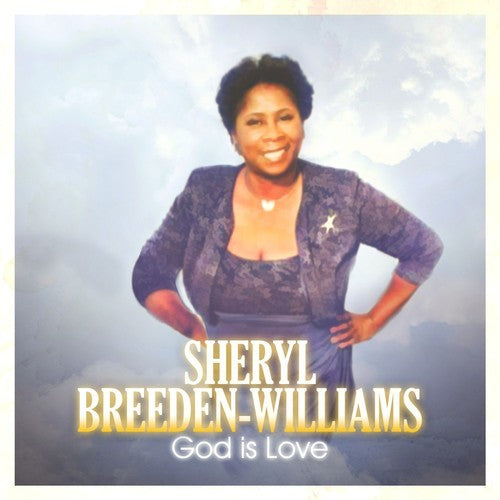 Sheryl Breeden-Williams: God is Love - CD