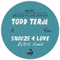 Todd Terje: Snooze 4 Love (dixon & Luke Abbott Remixes) - 12-INCH SINGLE
