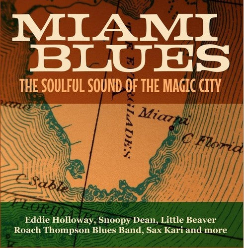 Various Artists: Miami Blues - The Soulful Sound Of The Magic City - CD