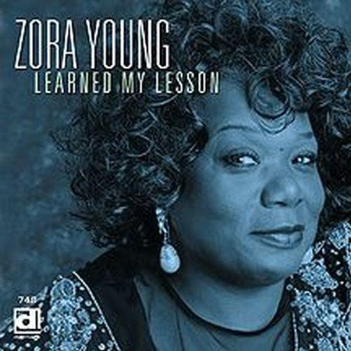 Zora Young: Learned My Lesson - CD
