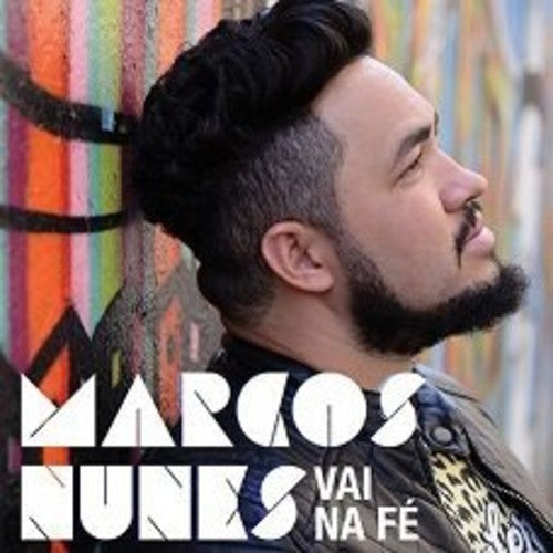 Marcos Nunes: Vai Na Fe - CD