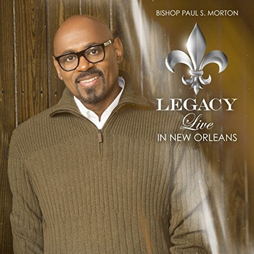 Paul Morton Bishop: Legacy: Live In New Orleans - CD