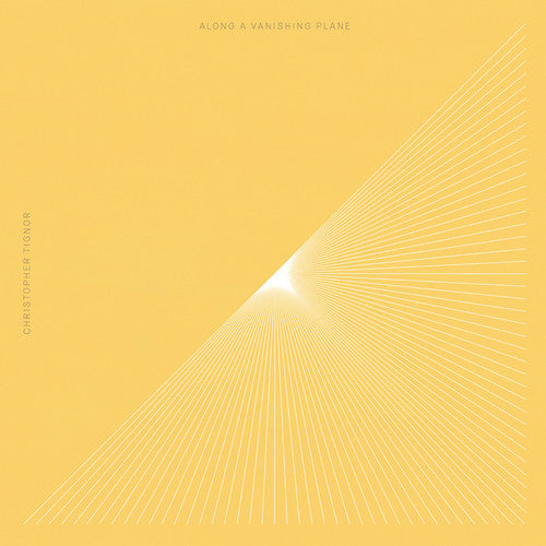 Christopher Tignor: Along a Vanishing Plane - VINYL