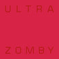 Zomby: Ultra - VINYL