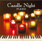 Haruki Mino: Candle Night Piano: Ongaku No Tomoru (Original Soundtrack) - CD