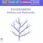 Edo de Waart: Schoenberg: Pelleas Und Melisande - 1000 Years Of - CD
