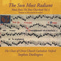 John Browne: Music from The Eton Choirbook: The Sun Most Radiant Vol 4 - CD