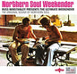 Club Soul: Northern Soul Weekender - VINYL