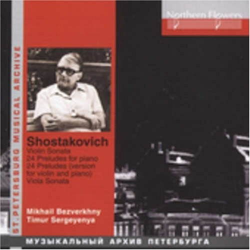 Mikhail Bezverkhny: Shostakovich: Vilolin Sonata Viola Sonata 24 - CD