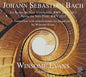 Winsome Evans: J.S. Bach: Six Suites For Solo Violoncello BWV 100 - CD