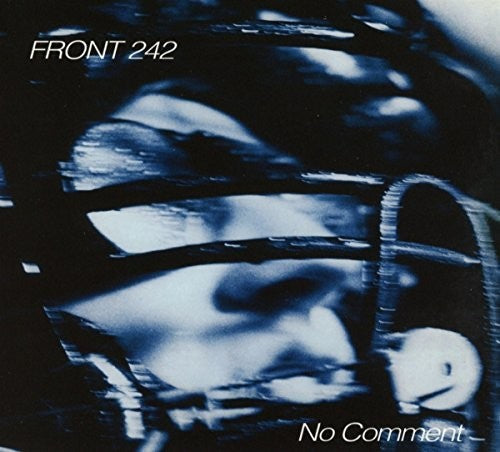 Front 242: No Comment / Politics Of Pressure - CD