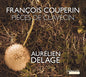 Couperin / Delage: Couperin: Pieces de Clavecin - CD