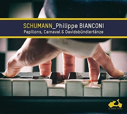 Schumann / Bianconi, Philippe: Schumann: Papillons, Carnaval & Davidsbundlertanze - CD