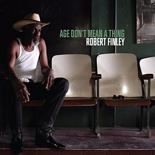 Robert Finley: Age Don't Mean A Thing - VINYL