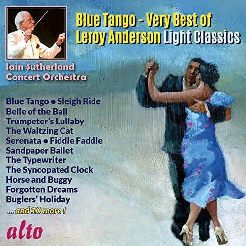 Ian Sutherland: Blue Tango - Very Best Of Leroy Anderson Light - CD