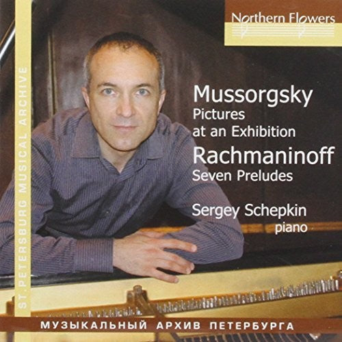 Schepkin: Pictures At An Exhibition Rachmaninoff: 7 Selected - CD