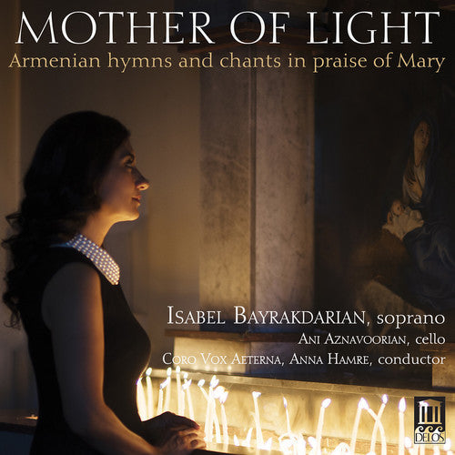 Isabel Bayrakdarian: MOTHER OF LIGHT - CD