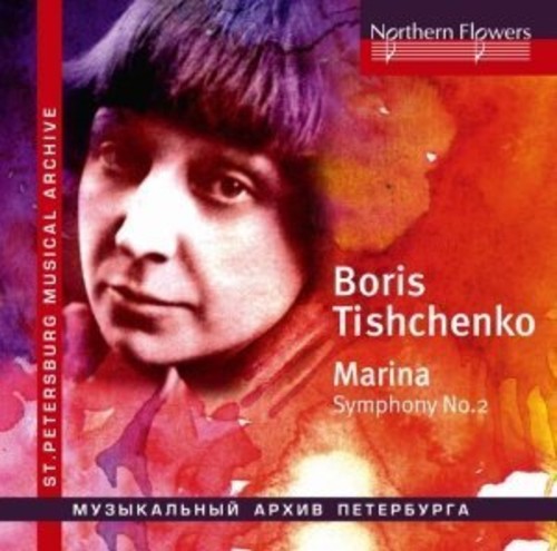 Chivzhel / Karelian State Philharmonic Orchestra: Tishchenko - Marina (choral) Symphony - CD