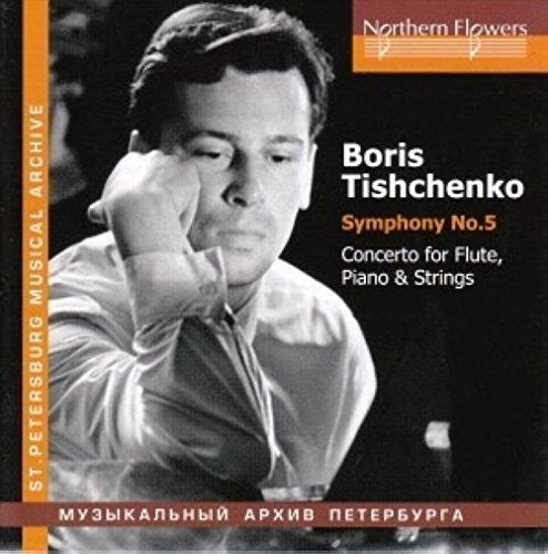 Shostakovich / Moscow Radio Symphony Orchestra: Tishchenko: Symphony No. 5 Flute Piano & Strings - CD