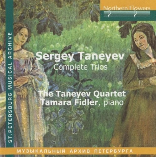 Fidler / Taneyev Quartet: Sergey Taneyev: Complete Trios - CD