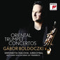 Atutiunian / Khachaturian / Boldoczki / Cracovia: Oriental Trumpet Concertos - CD