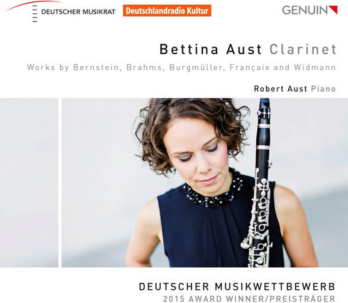 Bernstein / Brahms / Aust: Bettina Aust Clarinet - CD