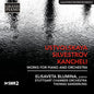 Kancheli / Blumina: Ustvolskaya, Silvestrov & Kancheli: Works for Piano & Orchestra - CD