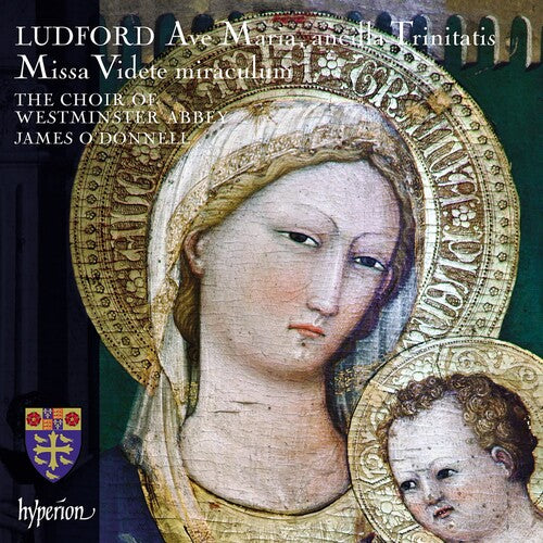 Ludford / Westminster Abbey Choir: Ludford: Missa Videte Miraculum - CD