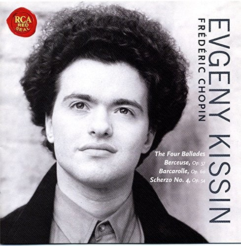 Chopin / Kissin, Evgeny: Chopin: Four Ballades Etc - CD