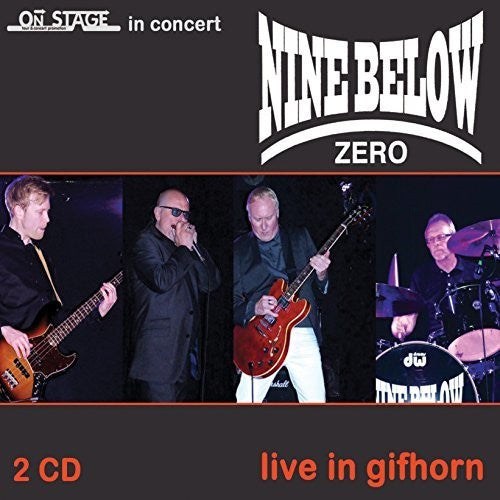 Nine Below Zero: Live In Gifhorn - CD