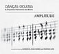 Dancas Ocultas: Amplitude - CD