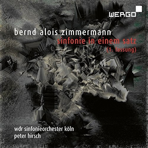 Zimmermann / Wdr Sinfonieorchester Koln / Hirsch: Bernd Alois Zimmermann: Sinfonie in einem Satz - CD