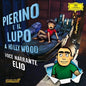 Elio: Pierino E Il Lupo A Hollywood - CD