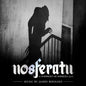 James Bernard: Nosferatu (1997 Score) - VINYL