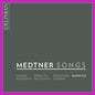 Medtner / Burnside: Songs - CD