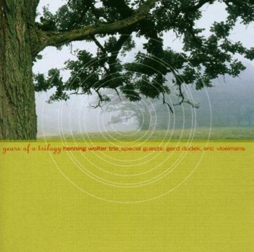Wolter Trio / Various: Years Of A Trilogy - CD