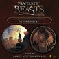 James Newton Howard: Fantastic Beasts and Where to Find Them (Music From the Motion Picture) - VINYL