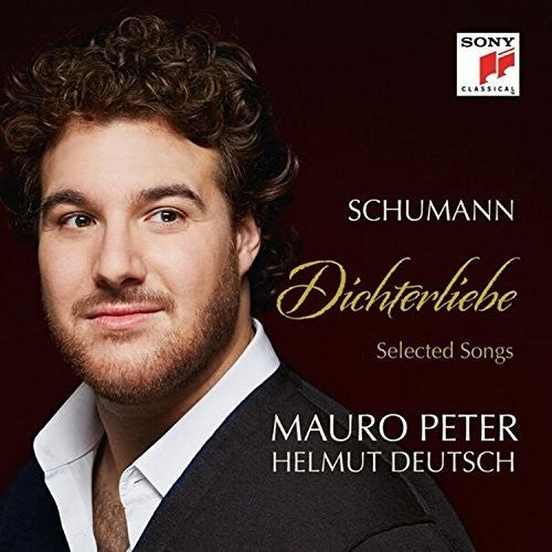 Schumann / Mauro, Peter / Deutsch, Helmut: Schumann: Dichterliebe Op 48 / Selected Songs - CD