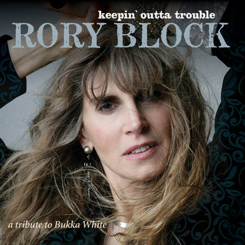 Rory Block: Keepin Outta Trouble: A Tribute To Bukka White - CD