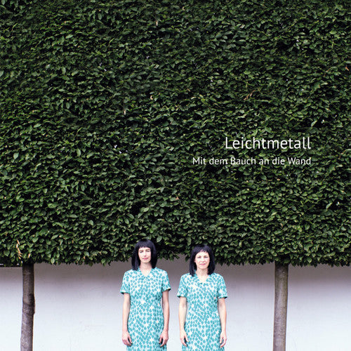 Leichtmetall: Mit Dem Bauch An Die Wand - VINYL