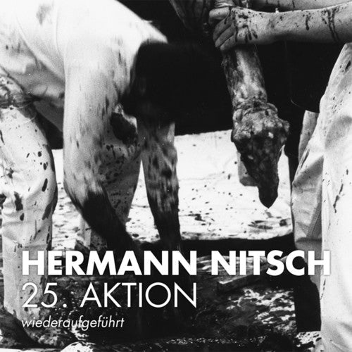 Hermann Nitsch: 25. Aktion (wiederaufgefuhrt) - VINYL