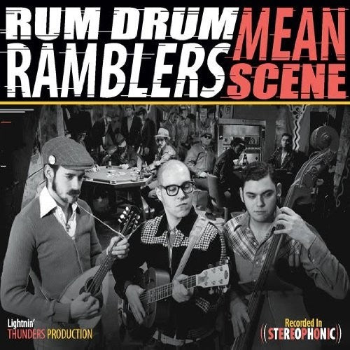 Rum Drum Ramblers: Mean Scene - CD
