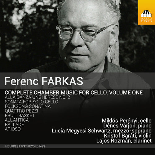Farkas / Perenyi / Varjon / Schwartz / Barati: Ferenc Farkas: Chamber Music for Cello Vol 1 - CD