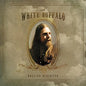 The White Buffalo: Hogtied Revisited - CD
