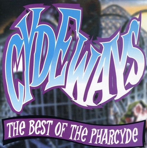 The Pharcyde: Cydeways: The Best of the Pharcyde - CD