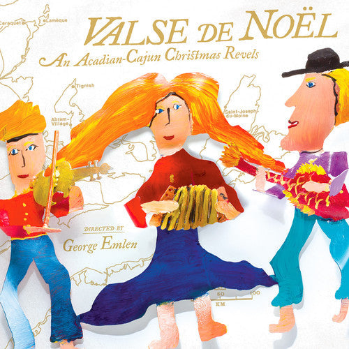 Traditional / Revels Chorus / Magnolia / Ornstein: Valse de Noel: An Acadian-Cajun Christmas Revels - CD