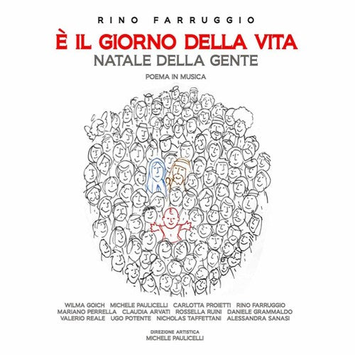 Farruggio / Taffettani / Potente / Paulicelli: Rino Farruggio: E Il Giorno Della Vita - CD