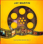 Jay Martin: Film Score Visions 3 - CD