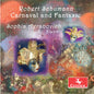 Schumann / Agranovich: Robert Schumann: Carnaval and Fantasie - CD