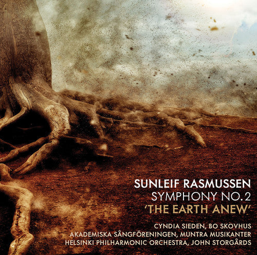 Rasmussen / Sieden / Storgards: Sunleif Rasmussen: Symphony 2 The Earth Anew - CD